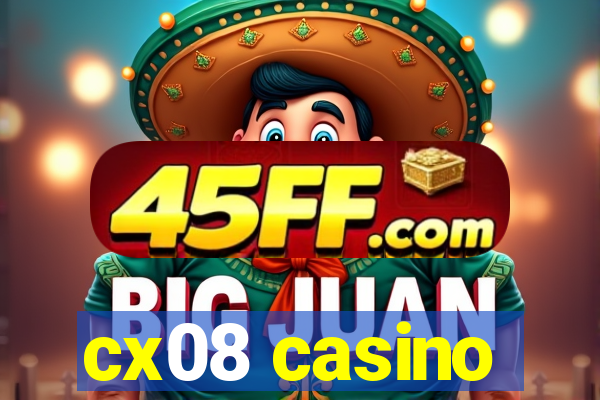 cx08 casino